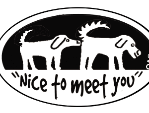 " nice to meet you " Dog sniff magnet 2x3 inch